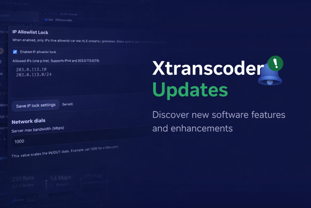 Xtranscoder Updates and Changelog